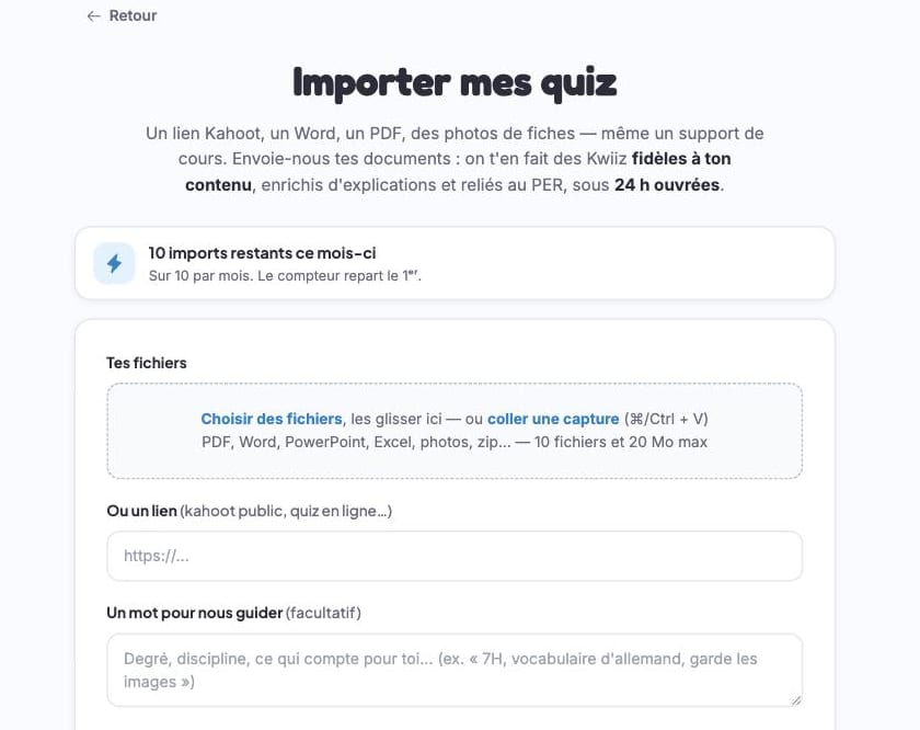 L'écran « Importer mes quiz » : dépôt de fichiers, lien, et note pour guider le traitement